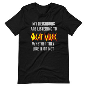 GREAT MUSIC FUNNY METAL TSHIRT