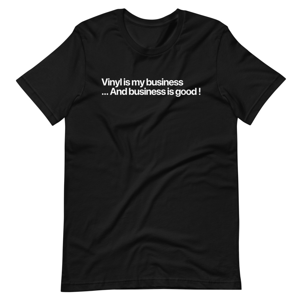 Vinyl is my business TSHIRT - Image 2